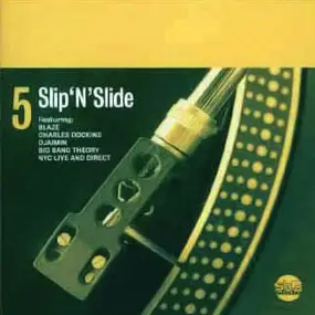 Blaze - Slip'N'Slide 5