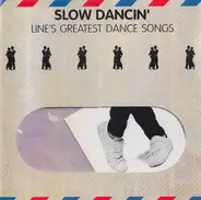 Ian Gomm, Widowmaker, Mickey Jupp, Pete Bardens - Slow Dancin'-Line's greatest Dance Songs