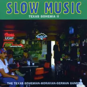 Various Artists - Slow Music - Texas Bohemia II