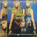 LP - Sito Rodriguez / The Trumpett Perfection Sound a.o. - Slow Tango Boléro Cha-Cha