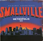 Depeche Mode, HIM, Breaking Benjamin a.o. - Smallville: Metropolis Mix (Original Soundtrack Volume 2)