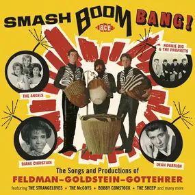 The Strangeloves - Smash Boom Bang! The Songs And Productions Of Feldman-Goldstein-Gottehrer