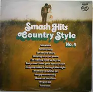 Various - Smash Hits Country Style No.4