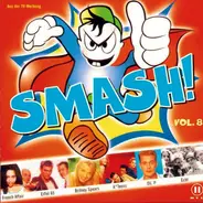 R.Kelly, Vengaboys, Britney Spears - Smash! Vol. 8