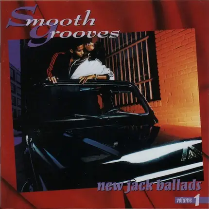 Levert, Ready For The World, The System - Smooth Grooves: New Jack Ballads Volume 1