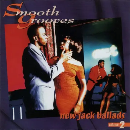 Guy, Jeff Redd, Troop et al. - Smooth Grooves: New Jack Ballads Volume 2