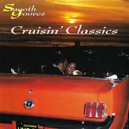 The Dramatics, The Staple Singers, Commodores - Smooth Grooves: Cruisin' Classics