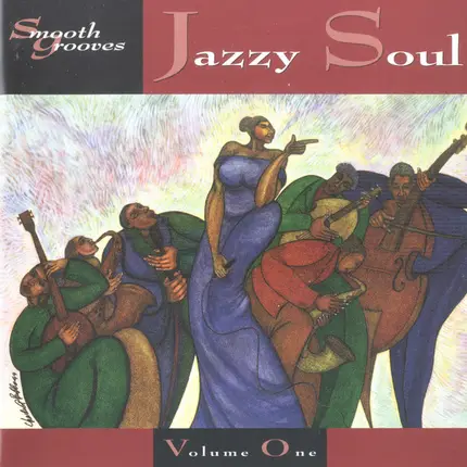 Loose Ends, Al Jarreau, Minnie Riperton - Smooth Grooves: Jazzy Soul Volume One