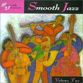 Bob James - Smooth Grooves Smooth Jazz Volume Two