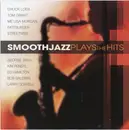 CD - Chuck Loeb, Tom Grant, Kim Pensyl - Smooth Jazz Plays The Hits