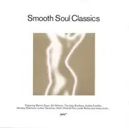 Marvin Gaye / The Isley Brothers / Al Green / Bill Withers a. o. - Smooth Soul Classics