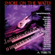 Kelly Keeling, Kip Winger, Glenn Hughes a.o. - Smoke On The Water: A Tribute