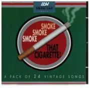 CD - Various - Smoke, Smoke, Smoke that Cigarette