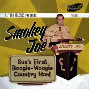 Various Artists - Smokey Joe - Sun's First Boogie-Woogie Country Man!
