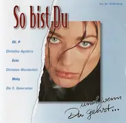 Bell Book & Candle, Take That, Judith - So Bist Du - Und Wenn Du Gehst ...