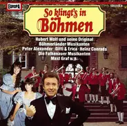 Heinz Conrads, Die Falkenauer Musikanten, Peter Alexander - So Klingt's In Böhmen