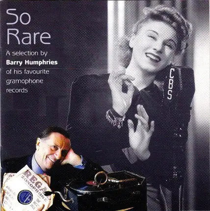 Barry Humphries - So Rare - A Selection By Barry Humphries Of His Favourite Gramophone Records