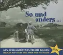 CD - Drafi Deutscher / Manuela / Peter Kraus a.o. - So Und Anders... Als Schlagerstars Fremd Gingen (German Pop Stars Sing Their Hits In English) Teil 1