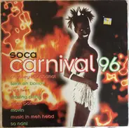Chris Garcia, Ajala, Iwer George a. o. - Soca Carnival 96
