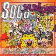 Devon George, Iwer George, Ray York, ... - Soca Madness 2002