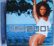 CD - Mandy, Jason Beun, Travor B, a. o. - Soca Xplosion 2001 - Sealed