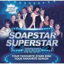CD - Various - Soapstar Superstar 2007