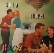 Bob King, Jimmy Cavallo, Trudy Richards... - Soda Shoppe Rock