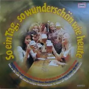 Various Artists - So Ein Tag, So Wunderschön Wie Heute