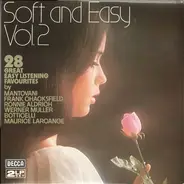 Mantovani / Botticelli / Frank Chacksfield / a.o. - Soft And Easy Vol. 2