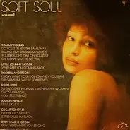 Doris Duke, Tommy Young a.o. - Soft Soul Volume 1