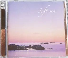 J. S. Bach - Soft Sea