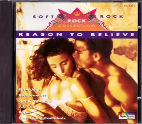 Various Artists - Soft Rock - Reason To Believe