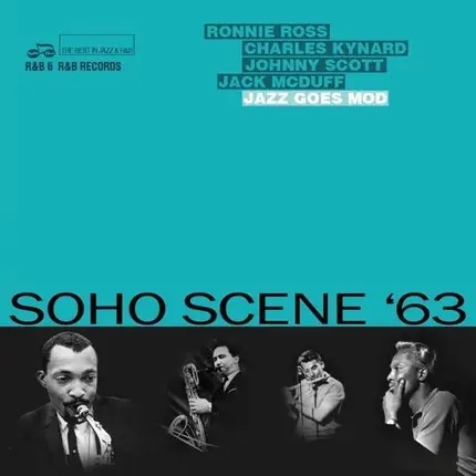 Brother Jack McDuff / Bobby Powell / Ronnie Ross / Elaine Delmar a.o - Soho Scene '63-Jazz Goes Mod