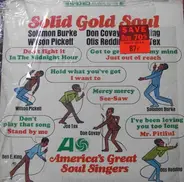 Solomon Burke, Otis Redding, a. o. - Solid Gold Soul (America's Great Soul Singers)