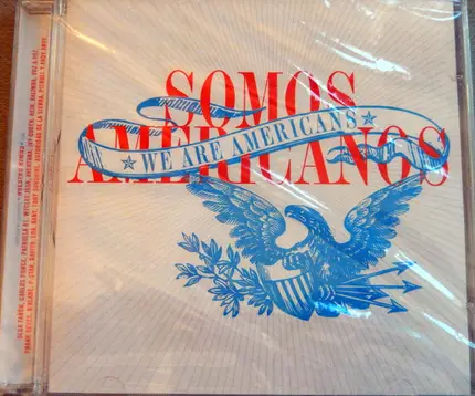 Bacilos, Obie Bermudez, Johnny Ventura, a.o. - Somos Americanos We Are Americans