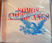 Bacilos, Obie Bermudez, Johnny Ventura, a.o. - Somos Americanos We Are Americans