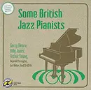 CD - Geoff Griffiths, Joe Bolton - Some British Jazz Pianists