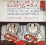 Dowland / Bull a.o. - Some Glories Of Elizabethan Music