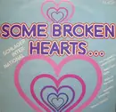 LP - Various - Some Broken Hearts...