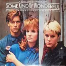 LP - Flesh For Lulu, Pete Shelley,The Jesus And Mary Chain... - Some Kind Of Wonderful (Music From The Motion Picture Soundtrack) - still sealed
