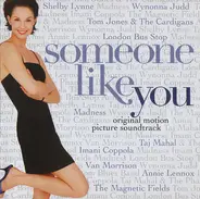 Tom Jones, The Cardigans, Annie Lenox, Van Morrison - Someone Like You (Original Motion Picture Soundtrack)