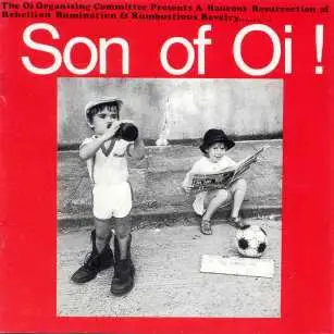 Cock Sparrer, Prole a.o. - Son Of Oi!
