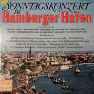 Clewig, Methfessel, Sharfenberger, a.o. - Sonntagskonzert im Hamburger Hafen