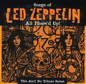 Robert Lockwood Jr. - Songs Of Led Zeppelin - All Blues'd Up!