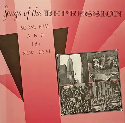 Smith Ballew Orchestra / Ambrose Orchestra a.o. - Songs of the Depression : Boom, Bust and the New Deal