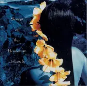 CD - Peter Moon / Hapa / Ledward Kaapana / etc - Songs Of The Hawaiian Islands