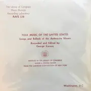 LP - Various - Songs and Ballads of the Anthracite Miners