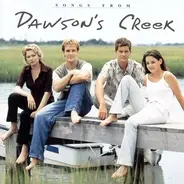 Sixpence None The Richer, Shooter, Wood, a.o. - Songs From Dawson's Creek