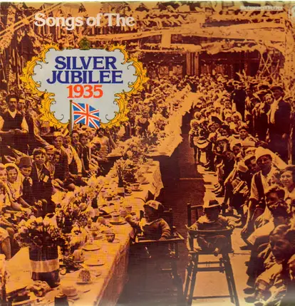 Various - Songs of the Silver Jubilee 1935