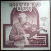 LP - Kevin Henry, Jim Gage a.o. - Sop'n Up The Gravy - The First Battle Ground Fiddlers' Gathering 1973